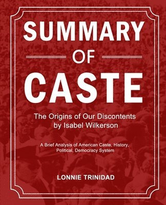 Summary of Caste 1