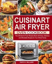 bokomslag Cuisinart Air Fryer Oven Cookbook