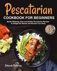 bokomslag Pescatarian Cookbook for Beginners