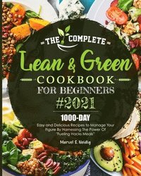 bokomslag The Complete Lean and Green Cookbook for Beginners 2021