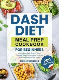 bokomslag DASH Diet Meal Prep Cookbook for Beginners