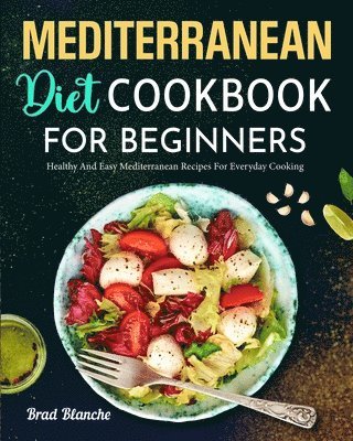 bokomslag Mediterranean Diet Cookbook for Beginners