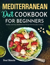 bokomslag Mediterranean Diet Cookbook for Beginners