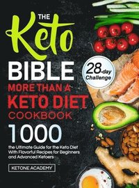 bokomslag Keto Bible More Than A Keto Diet Cookbook