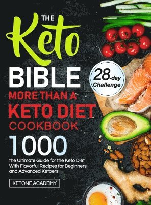 bokomslag Keto Bible More Than A Keto Diet Cookbook