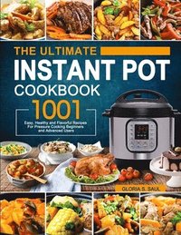 bokomslag The Ultimate Instant Pot Cookbook