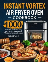 bokomslag Instant Vortex Air Fryer Oven Cookbook