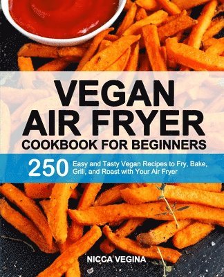 bokomslag Vegan Air Fryer Cookbook for Beginners