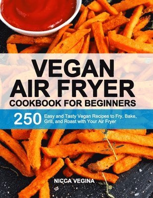 bokomslag Vegan Air Fryer Cookbook for Beginners