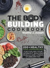 bokomslag The Bodybuilding Cookbook