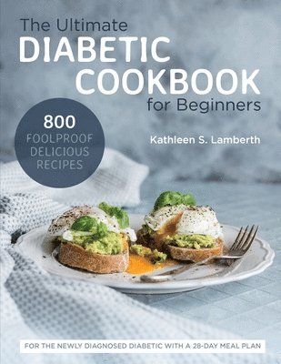 bokomslag The Ultimate Diabetic Cookbook for Beginners