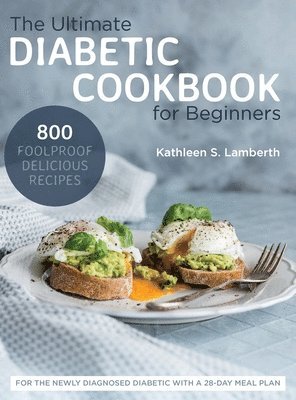 bokomslag The Ultimate Diabetic Cookbook for Beginners