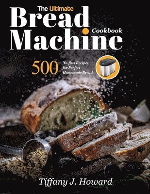 bokomslag Ultimate Bread Machine Cookbook