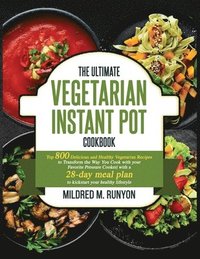 bokomslag Ultimate Vegetarian Instant Pot Cookbook