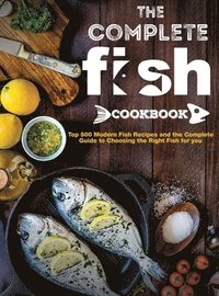 bokomslag The Complete Fish Cookbook