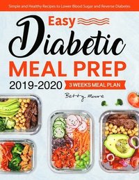 bokomslag Easy Diabetic Meal Prep 2019-2020