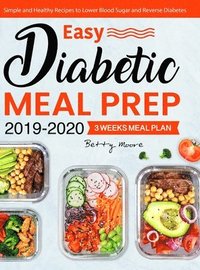 bokomslag Easy Diabetic Meal Prep 2019-2020