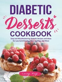 bokomslag Diabetic Desserts Cookbook
