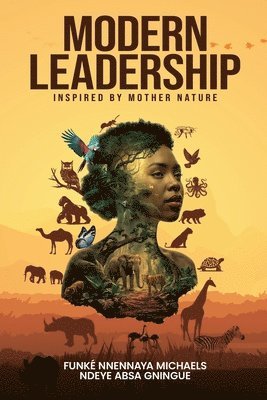 Funké Nnennaya Michaels, Ndeye Absa Gningue - Modern Leadership, Häftad