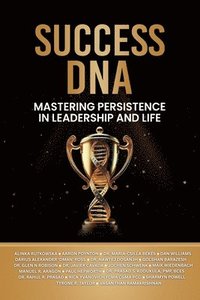 bokomslag Success DNA: Mastering Persistence in Leadership and Life