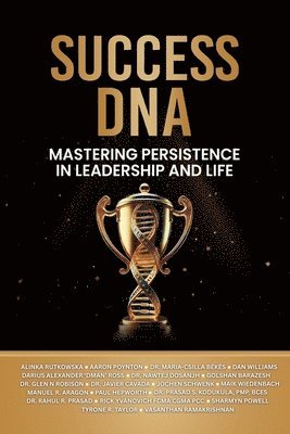 bokomslag Success DNA: Mastering Persistence in Leadership and Life