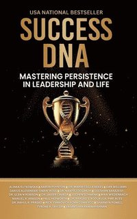 bokomslag Success DNA: Mastering Persistence in Leadership and Life