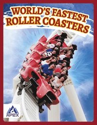 bokomslag Worlds Fastest Roller Coasters