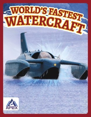 bokomslag Worlds Fastest Watercraft