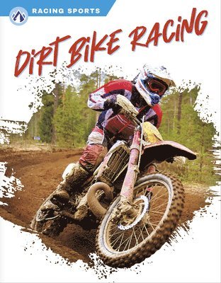 bokomslag Racing Sports: Dirt Bike Racing