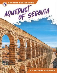 bokomslag Extreme Engineering: Aqueduct of Segovia