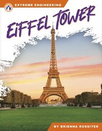bokomslag Extreme Engineering: Eiffel Tower