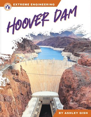 Ashley Gish - Hoover Dam, Inbunden