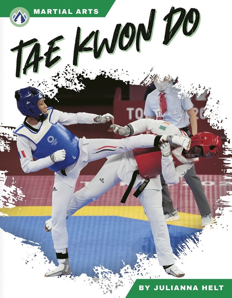 Martial Arts: Tae Kwon Do 1