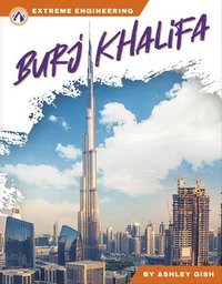 bokomslag Extreme Engineering: Burj Khalifa