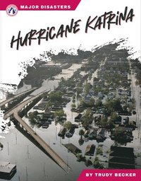 bokomslag Major Disasters: Hurricane Katrina