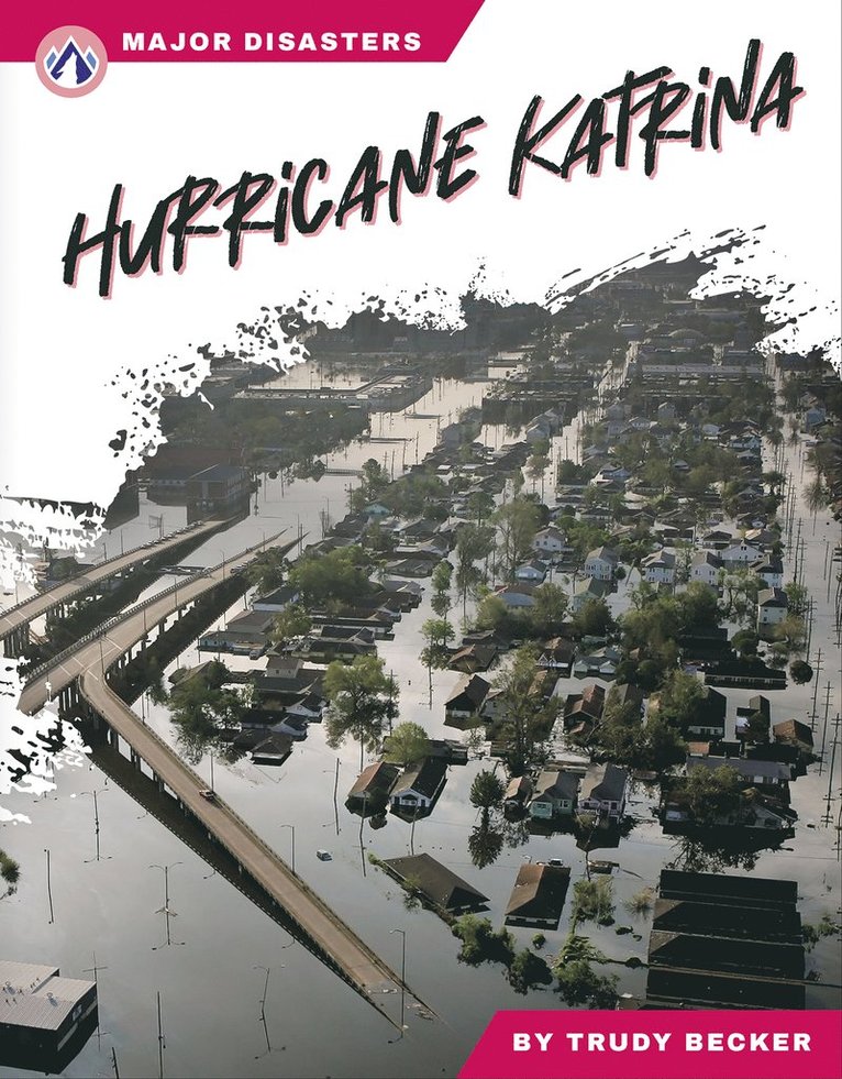 Major Disasters: Hurricane Katrina 1