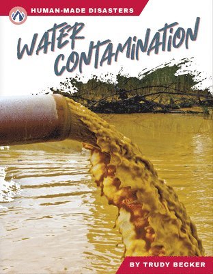 bokomslag Human-Made Disasters: Water Contamination