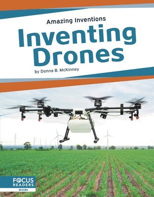 Amazing Inventions: Inventing Drones 1