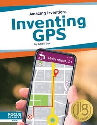 bokomslag Amazing Inventions: Inventing GPS