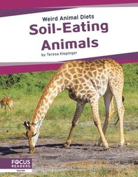 bokomslag Weird Animal Diets: Soil-Eating Animals