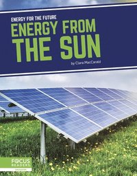 bokomslag Energy for the Future: Energy from the Sun