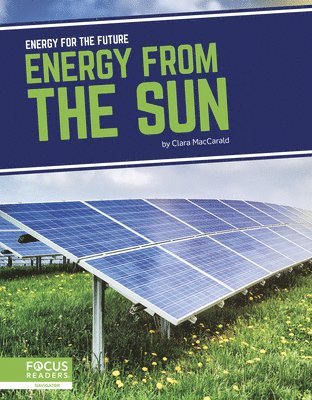 Energy for the Future: Energy from the Sun 1