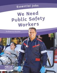 bokomslag Essential Jobs: We Need Public Safety Workers