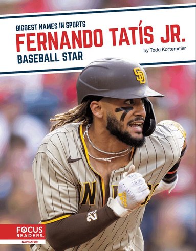 Todd Kortemeier - Fernando Tatís Jr., Inbunden