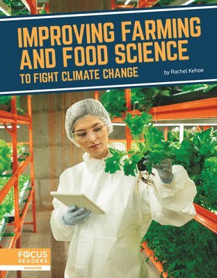 Improving Farming and Food Science to Fight Climate Change 1