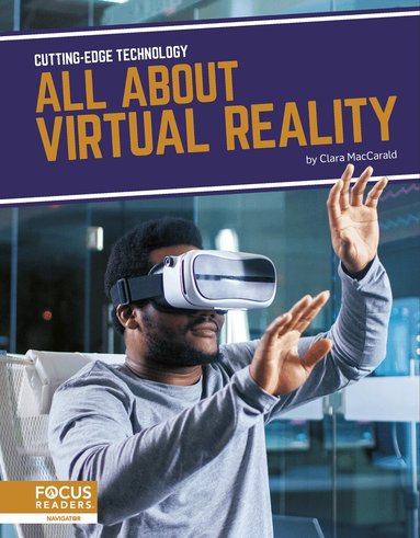 Clara MacCarald - All About Virtual Reality, Inbunden