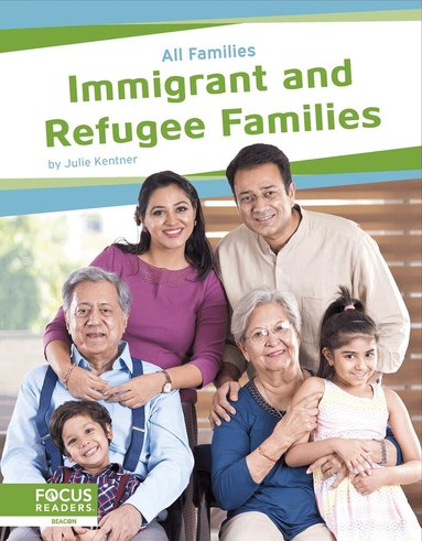 Julie Kentner - Immigrant and Refugee Families, Häftad