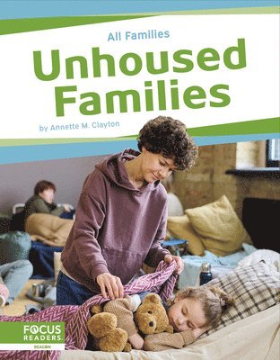 Annette M. Clayton, Annette M Clayton - Unhoused Families, Häftad