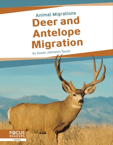Susan Johnston Taylor - Deer and Antelope Migration, Inbunden