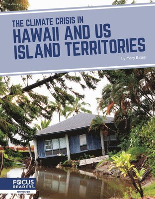 Climate Crisis in Hawaii and US Island Territories